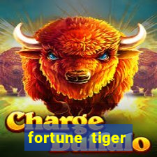 fortune tiger aposta de 1 real